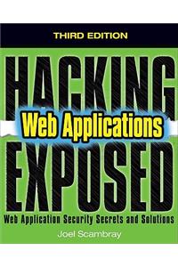 Hacking Exposed Web Applications, Third Edition