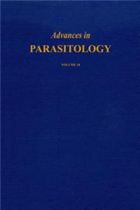 Advances in Parasitology Volume 18 APL