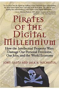 Pirates of the Digital Millennium