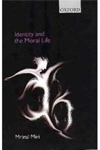 Identity and the Moral Life