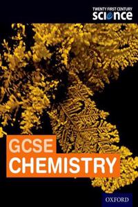 Twenty First Century Science: GCSE Chemistry Student Book