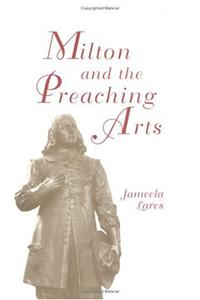 Milton and the Preaching Arts