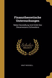 Finanztheoretische Untersuchungen