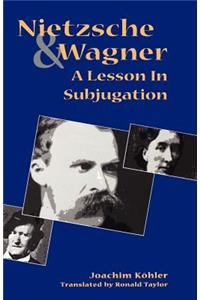 Nietzsche and Wagner