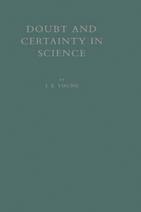Doubt and Certainty in Science