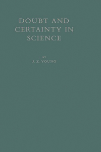 Doubt and Certainty in Science