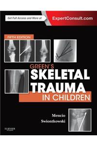 Green's Skeletal Trauma in Children E-Book