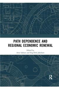 Path Dependence and Regional Economic Renewal