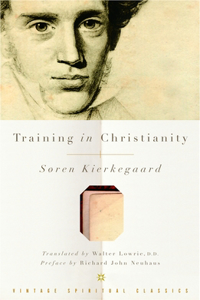 Training in Christianity: And, the Edifying Discourse Which "Accompanied" It