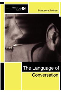 The Language of Conversation