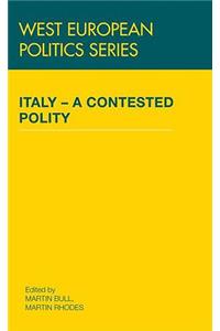 Italy - A Contested Polity