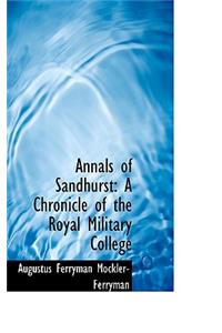 Annals of Sandhurst