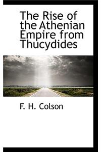 The Rise of the Athenian Empire from Thucydides