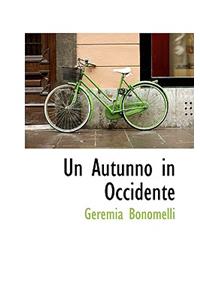 Un Autunno in Occidente