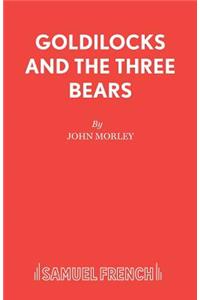 Goldilocks and the Three Bears