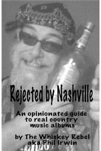 Rejected By Nashville