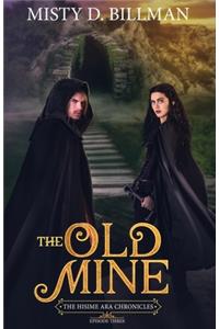 The Old MIne