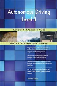 Autonomous Driving Level 3 Complete Self-Assessment Guide