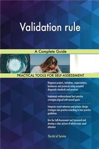 Validation rule A Complete Guide