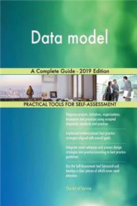 Data model A Complete Guide - 2019 Edition