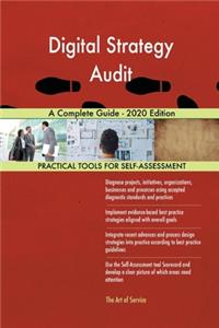 Digital Strategy Audit A Complete Guide - 2020 Edition