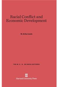 Racial Conflict and Economic Development