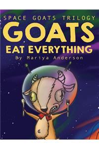 Goats Eat Everything