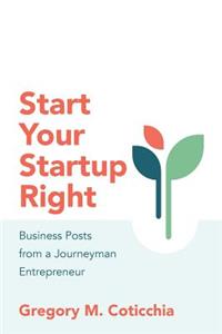 Start Your Startup Right