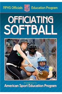 Officiating Softball (American Sport Edcation Progrm)