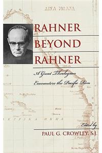 Rahner beyond Rahner