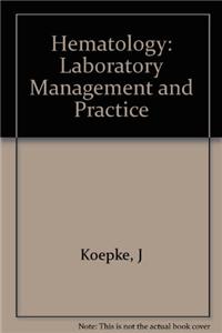 Hematology Laboratory: Management and Practice