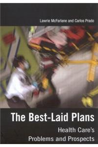 The Best-Laid Plans