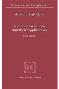 Random Evolutions and Their Applications