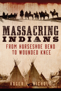 Massacring Indians