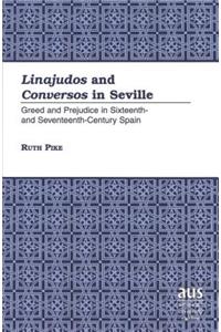 «Linajudos» and «Conversos» in Seville