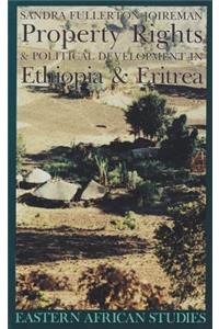 Property Rights & Political Development in Ethiopia & Eritrea