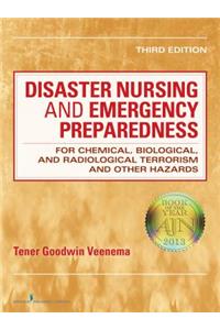 Disaster Nursing and Emergency Preparedness: For Chemical, Biological, and Radiological Terrorism and Other Hazards