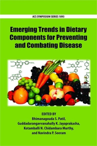 Emerging Trends in Dietary Components for Preventing and Combating Disease