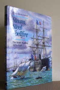 STEAM STEEL & SHELLFIRE (History of the Ship)