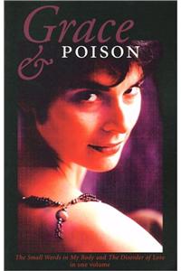 Grace and Poison