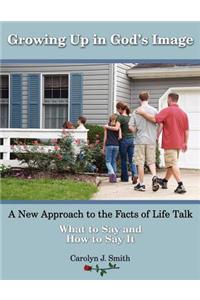 Growing Up In God's Image