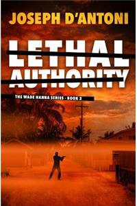 Lethal Authority