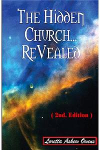 Hidden Church... ReVealed (2nd. Edition)