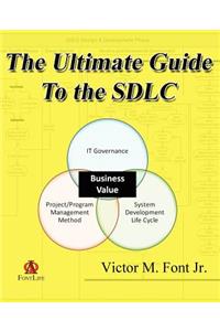 Ultimate Guide to the SDLC