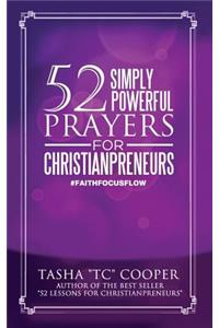 52 Simply Powerful Prayers for Christianpreneurs