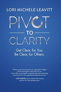 Pivot to Clarity