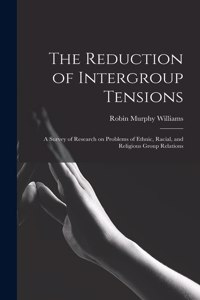 Reduction of Intergroup Tensions