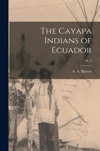 Cayapa Indians of Ecuador; pt. 2