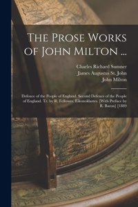 Prose Works of John Milton ...