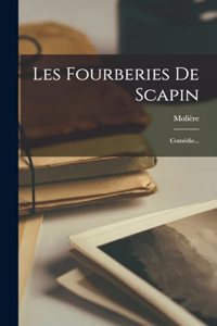 Les Fourberies De Scapin